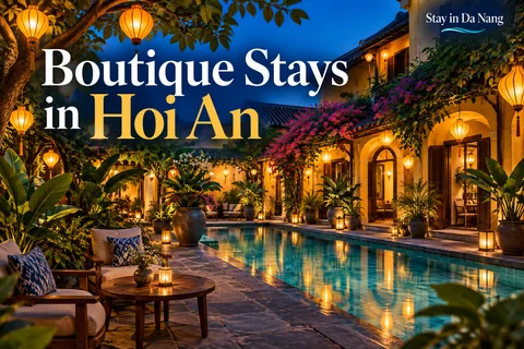 Boutique Stays in Hoi An
